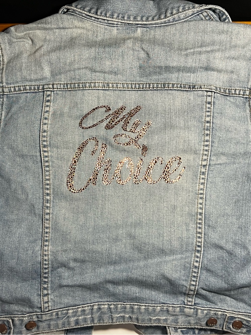 GAP Light Blue Denim Jacket with HAND stoned Crystal 'My Choice' Script. Upcycle